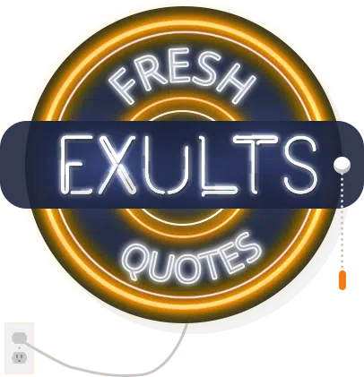 Fresh Exults Quotes - Digital Marketing
