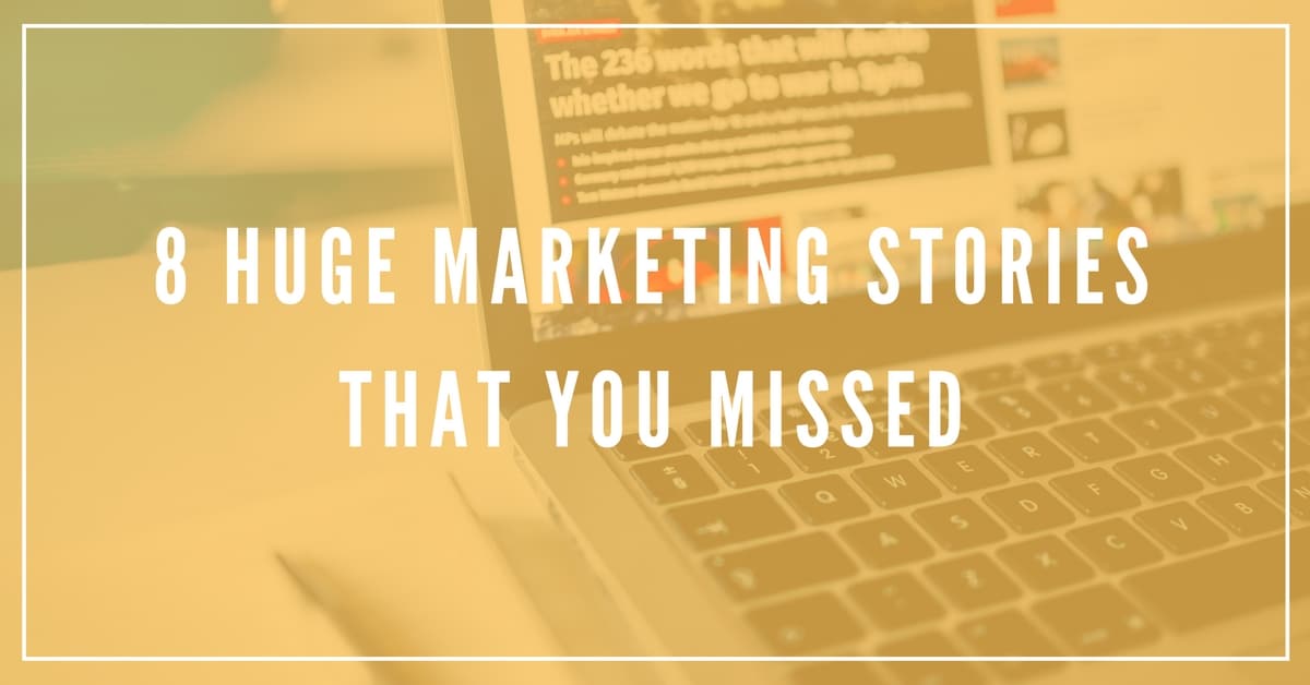 Poster about Marketing stories that you missed