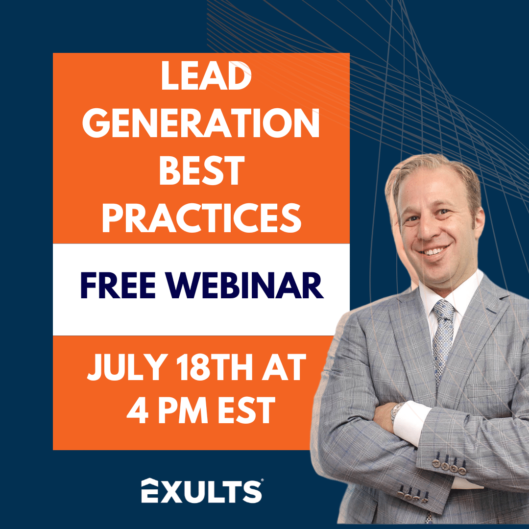 Exults Lead Generation Best Practices Free Webinar July 18th at 4 PM